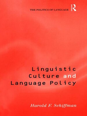 cover image of Linguistic Culture and Language Policy